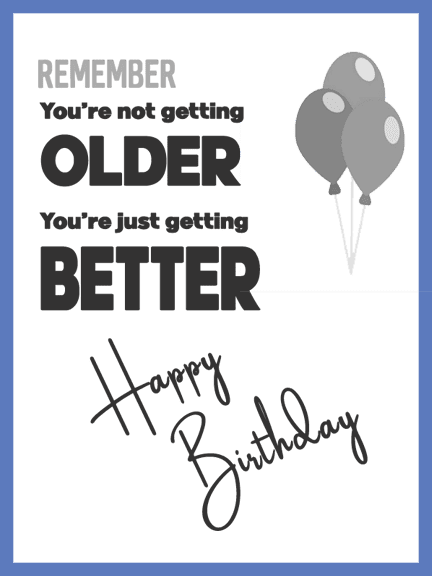 not-older-better